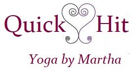 Quick Hit Yoga by Martha
